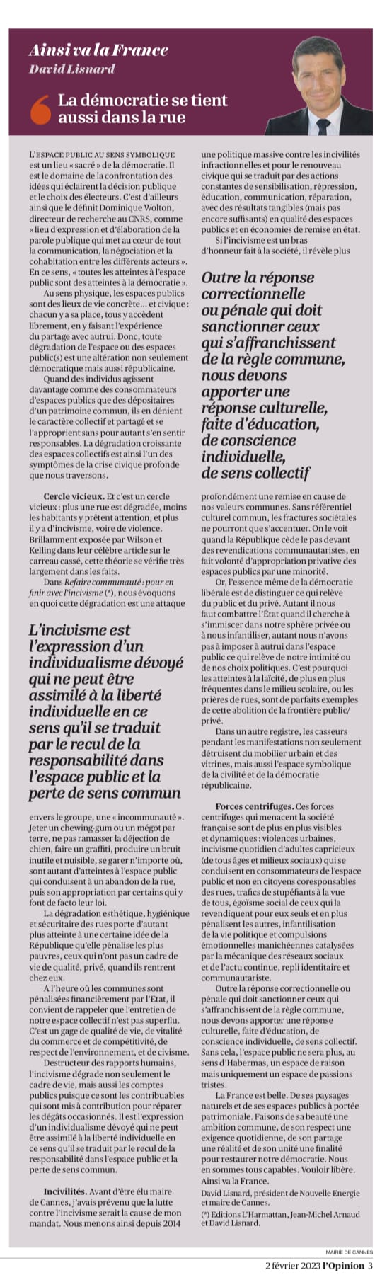 Incivisme et insécurité : "la démocratie se tient aussi dans la rue"