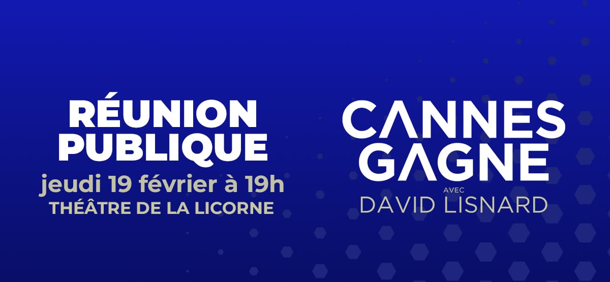 Réunion publique de David Lisnard jeudi à Cannes La Bocca