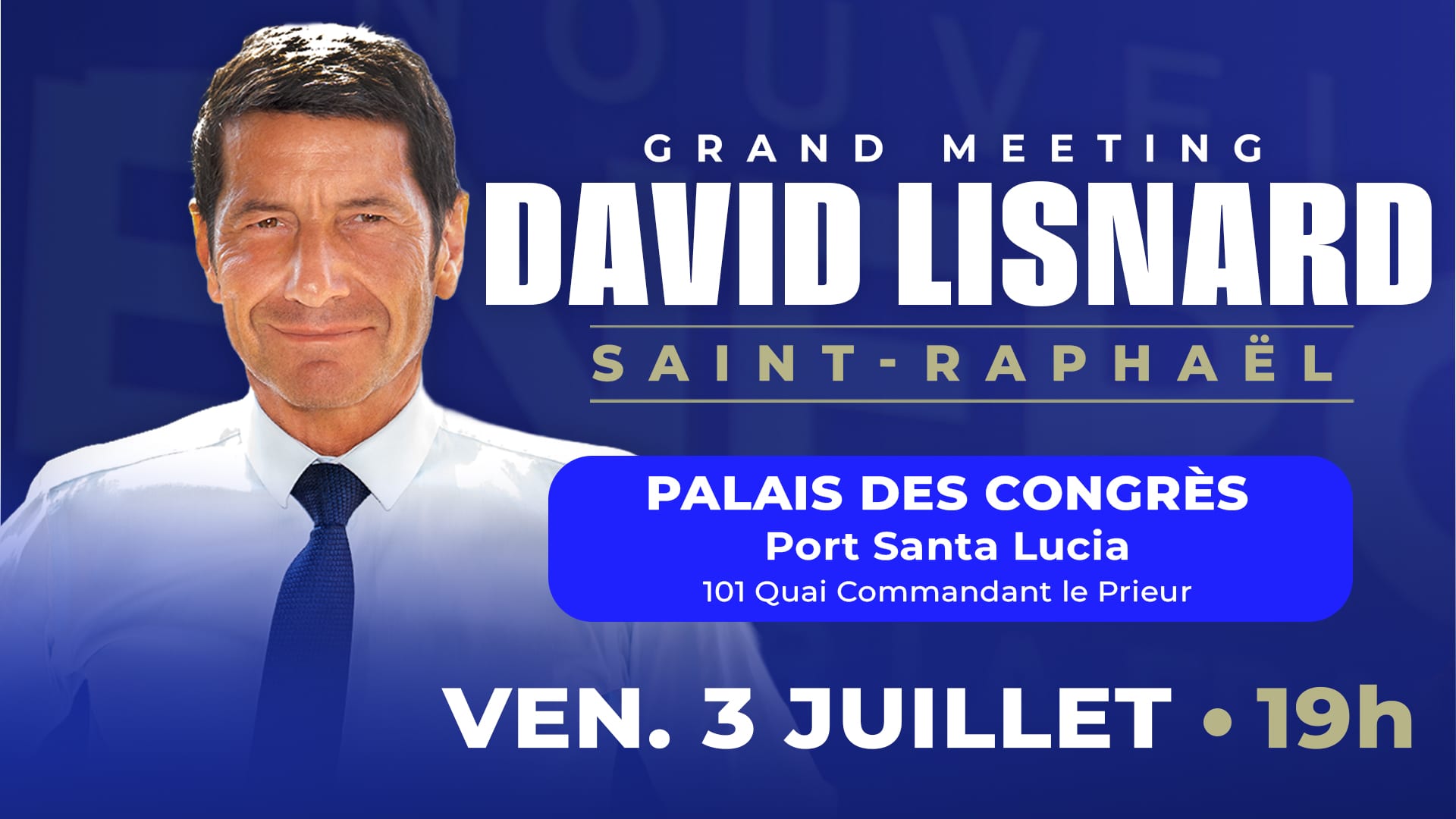 Grand meeting de David Lisnard à Saint-Raphaël !