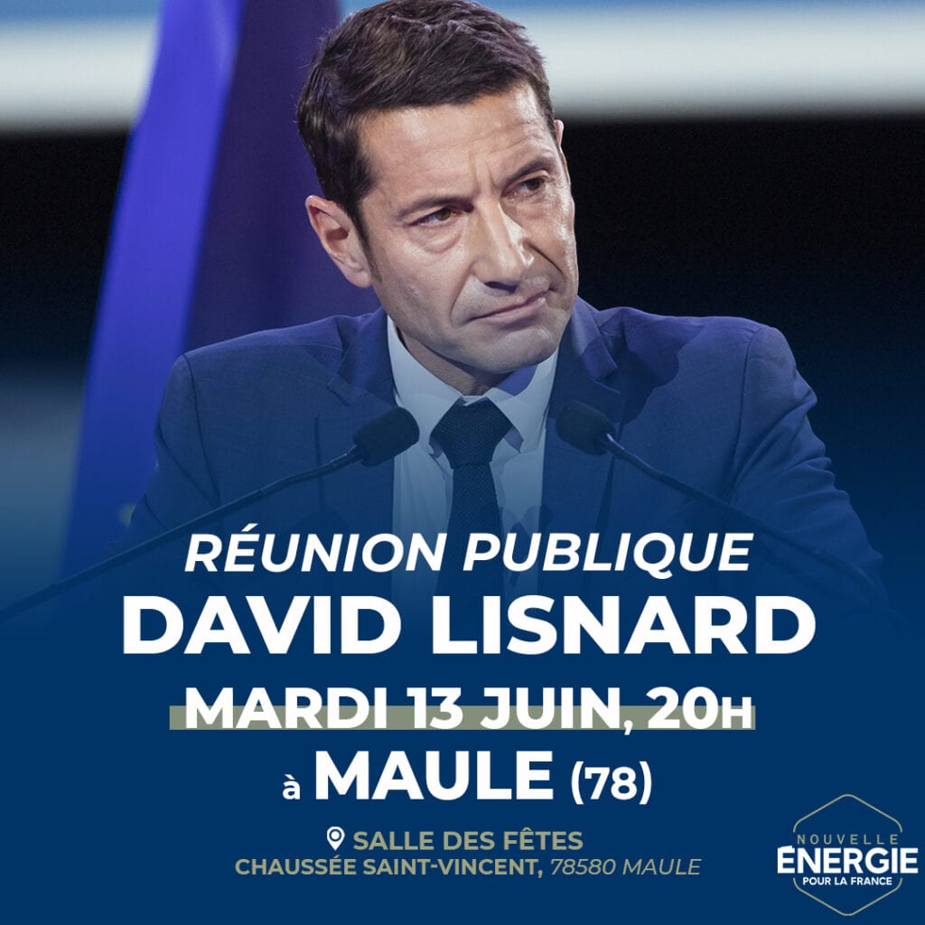 Réunion publique de David Lisnard à Maule dans les Yvelines - mardi 13 juin