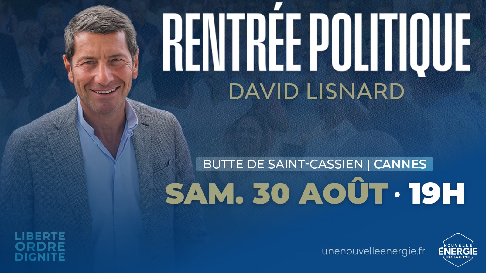 Rentrée politique 2025 : David Lisnard vous donne rendez-vous à Cannes le samedi 30 août