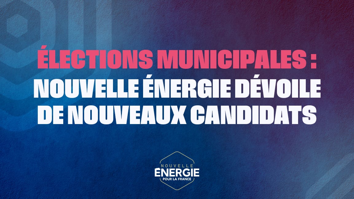 ÉLECTIONS MUNICIPALES : Nouvelle Énergie dévoile de nouveaux candidats