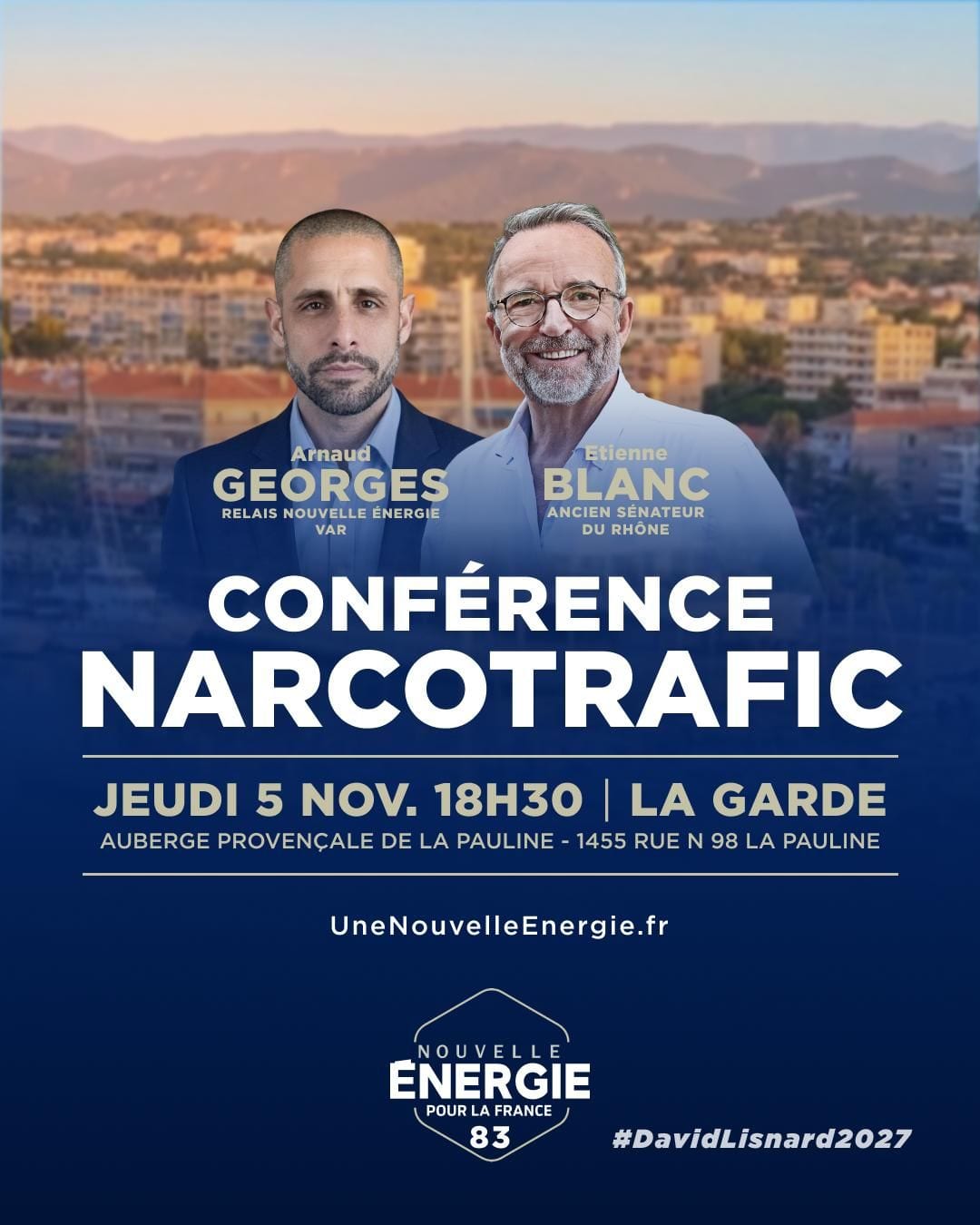 Illustration de l’événement : CONFÉRENCE NARCOTRAFIC ETIENNE BLANC - NOUVELLE ÉNERGIE VAR
